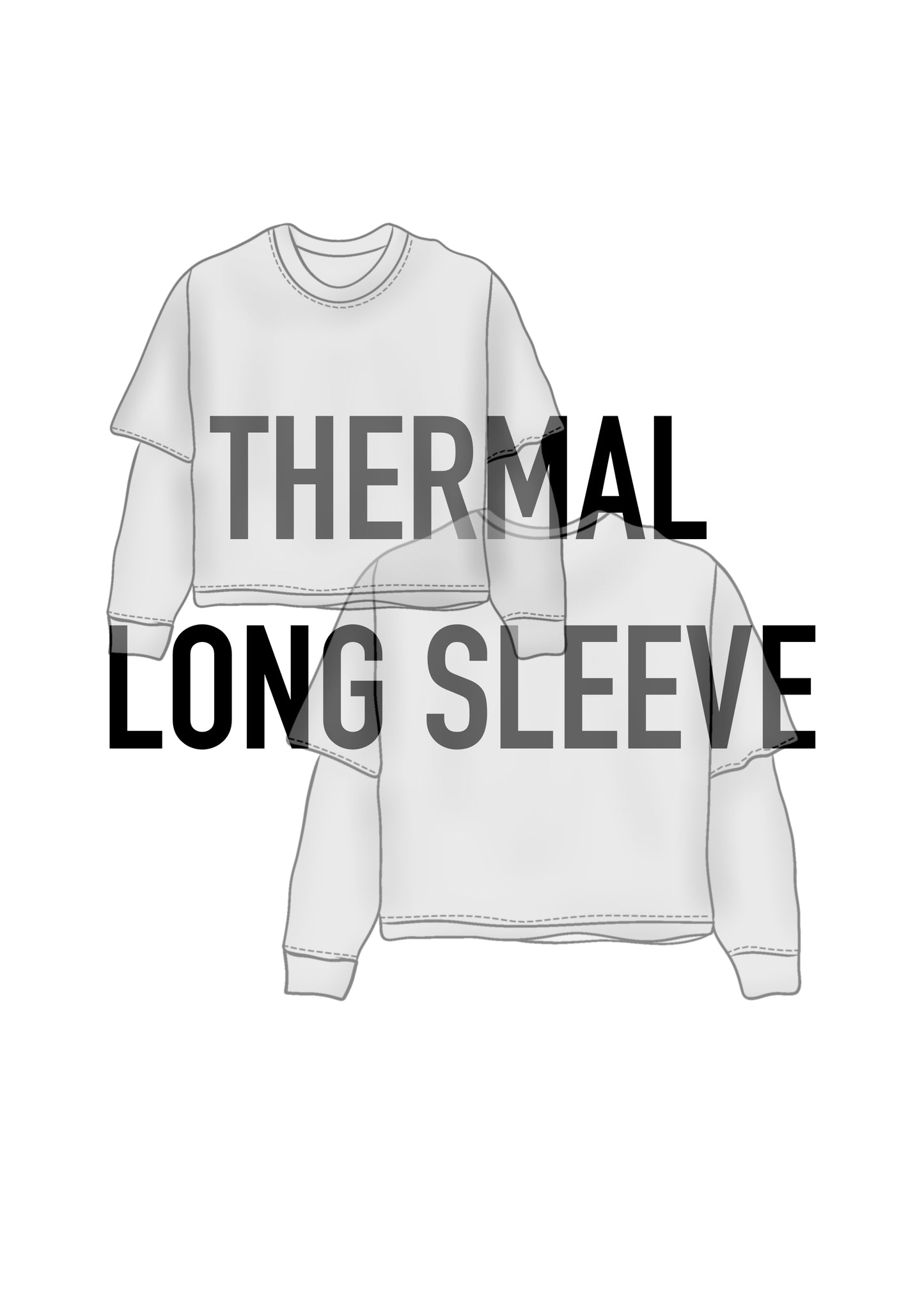 THERMAL LONG SLEEVE MOCK-UPS